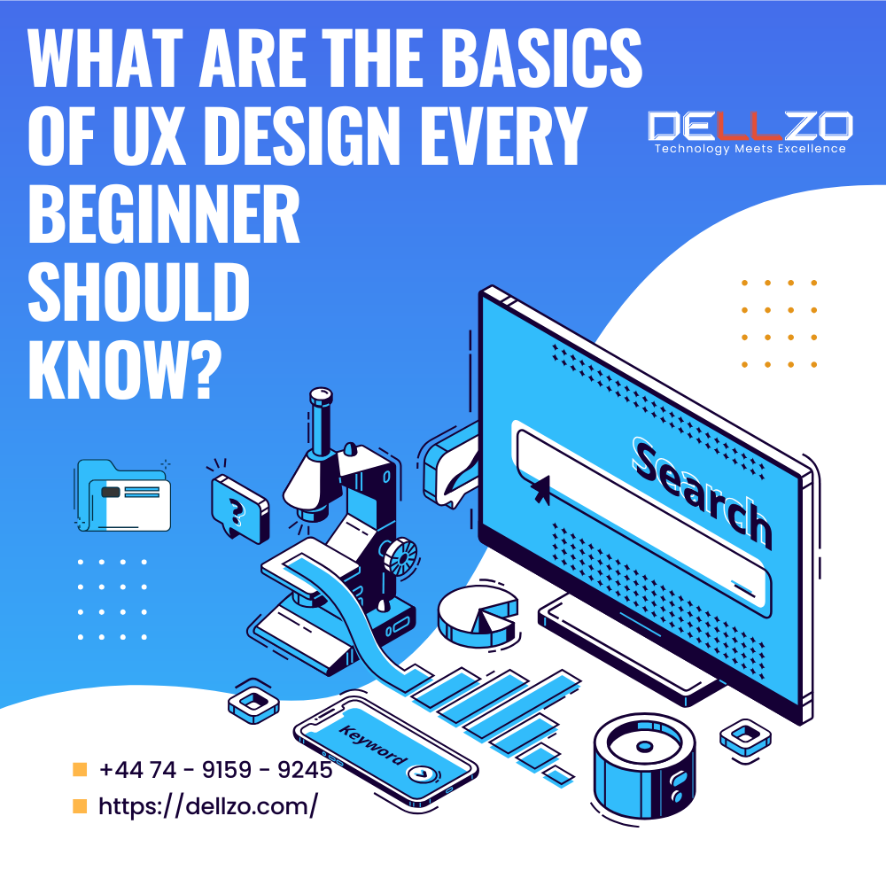 What Are The Basics Of UX Design Every Beginner Should Know?