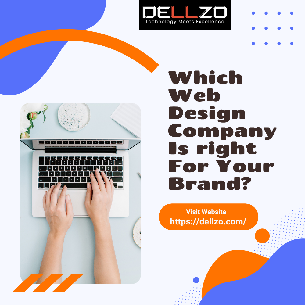 Which Web Design Company Is right For Your Brand?